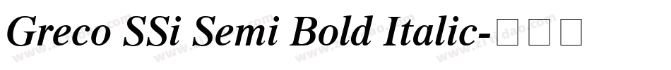 Greco SSi Semi Bold Italic字体转换